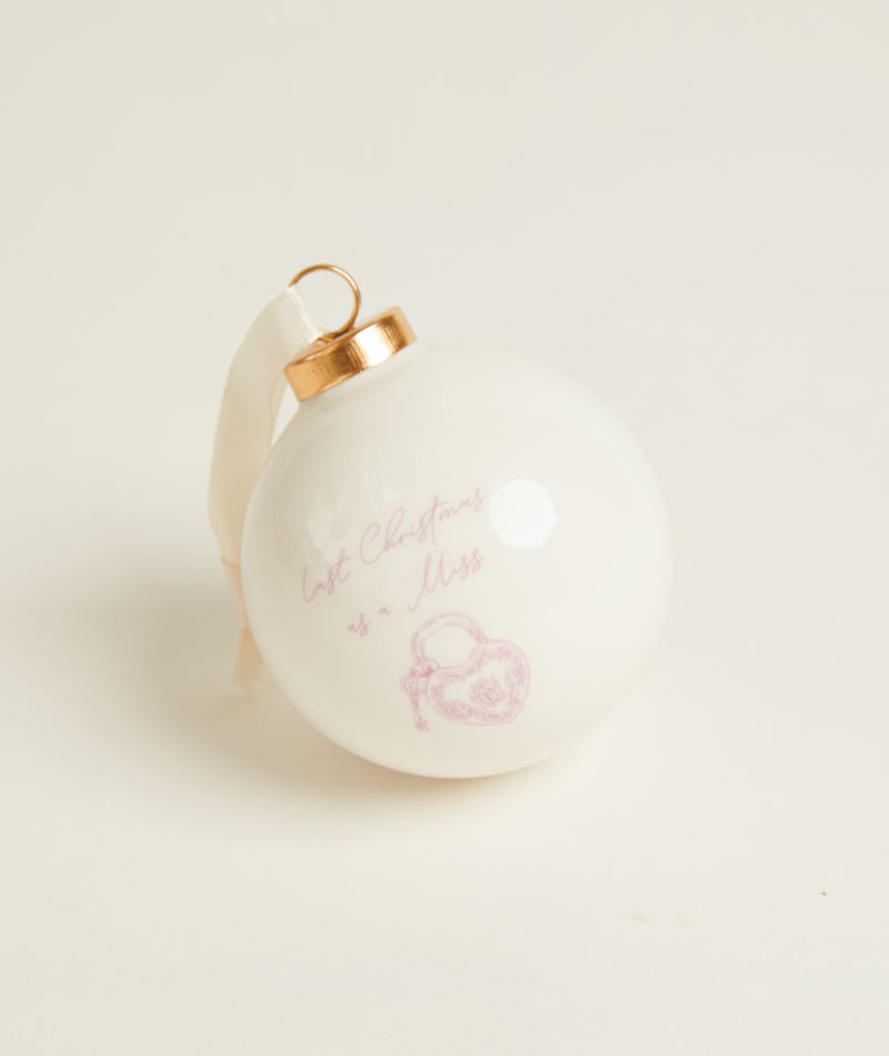 'Last Christmas As A Miss' Bauble - Ivory